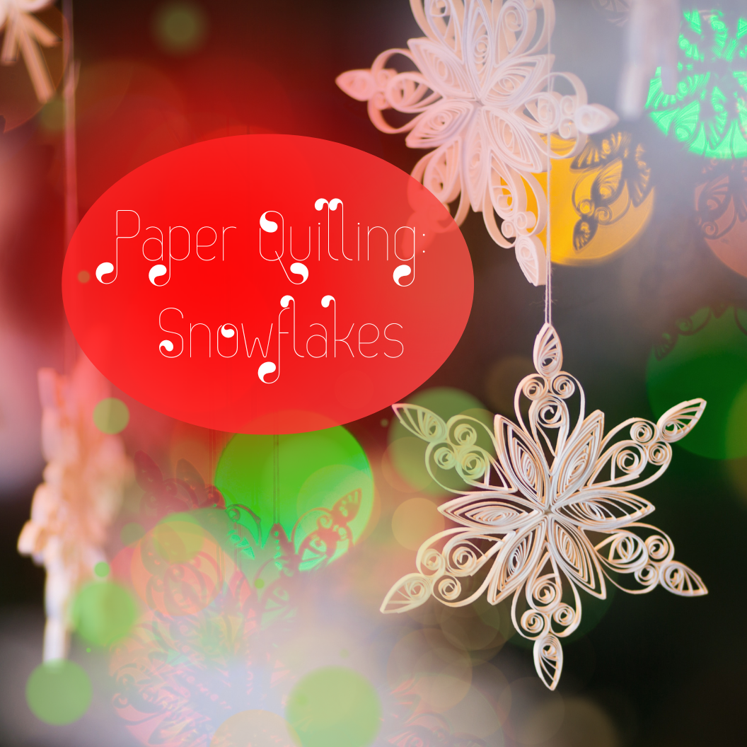 Paper Quilling Snowflakes