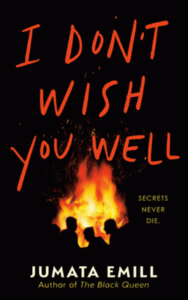 I Dont Wish You Well by Jumata Emill