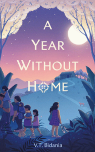 A Year without a home by V T Bidania