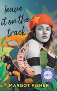 Leave It On the Track by Margot Fisher